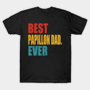 Vintage Best Papillon Dad Ever T-Shirt